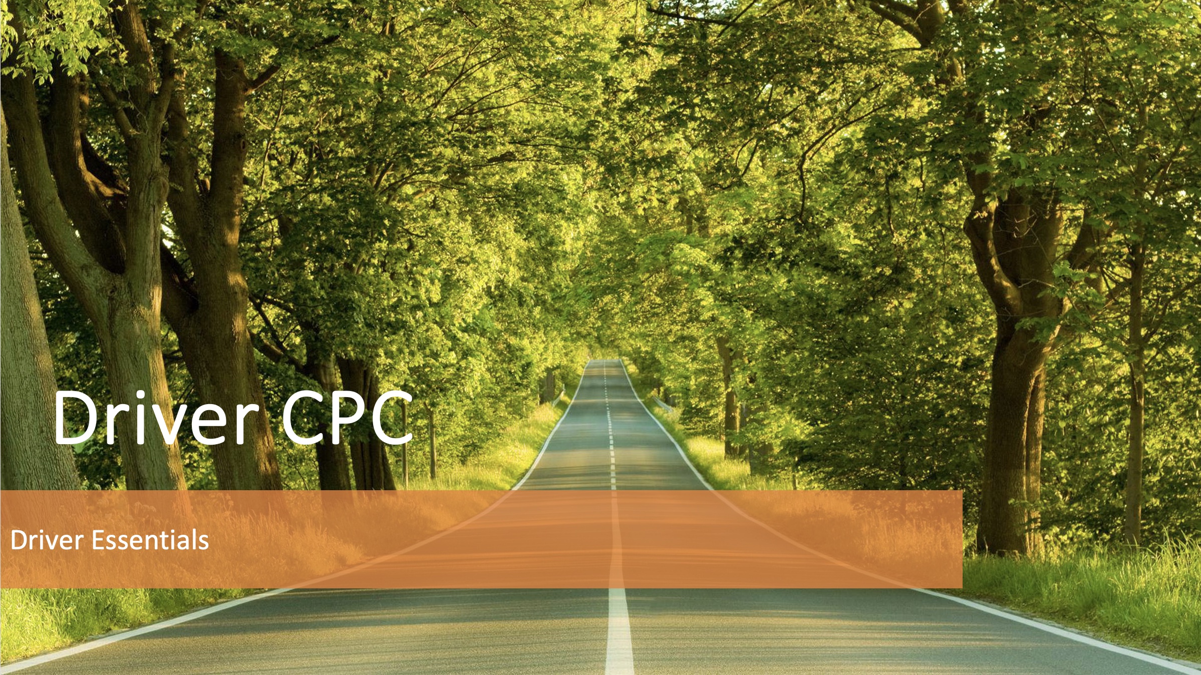 Driver CPC presentation Driver Essentials 2023