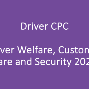 Driver CPC presentation Driver Welfare, Customer Care & Security 2023
